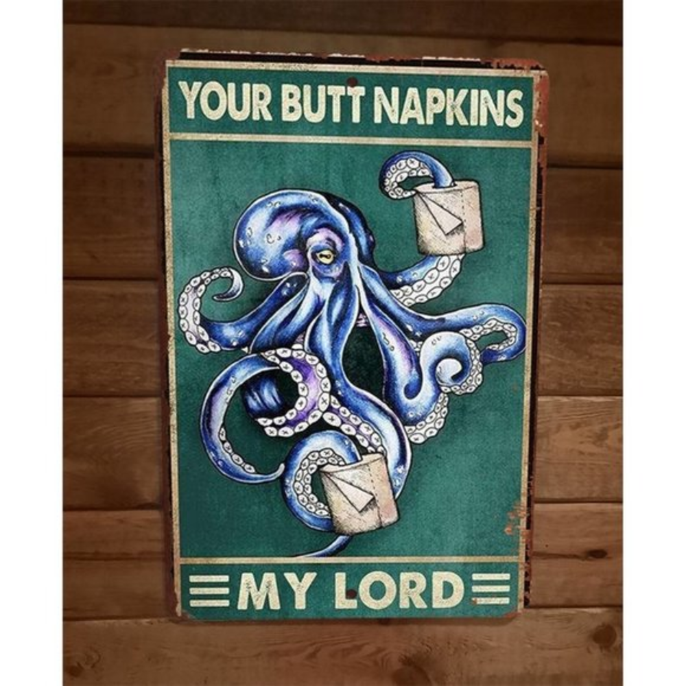 Your Butt Napkins‎ My Lord Octopus 8x12 Metal Wall Sign Animal Poster #2